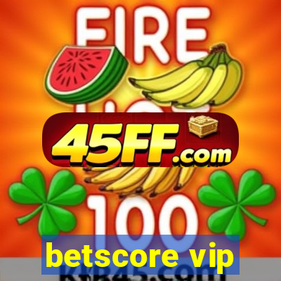 betscore vip